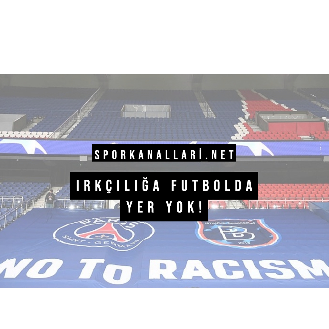 Irkçılığa Futbolda Yer Yok!