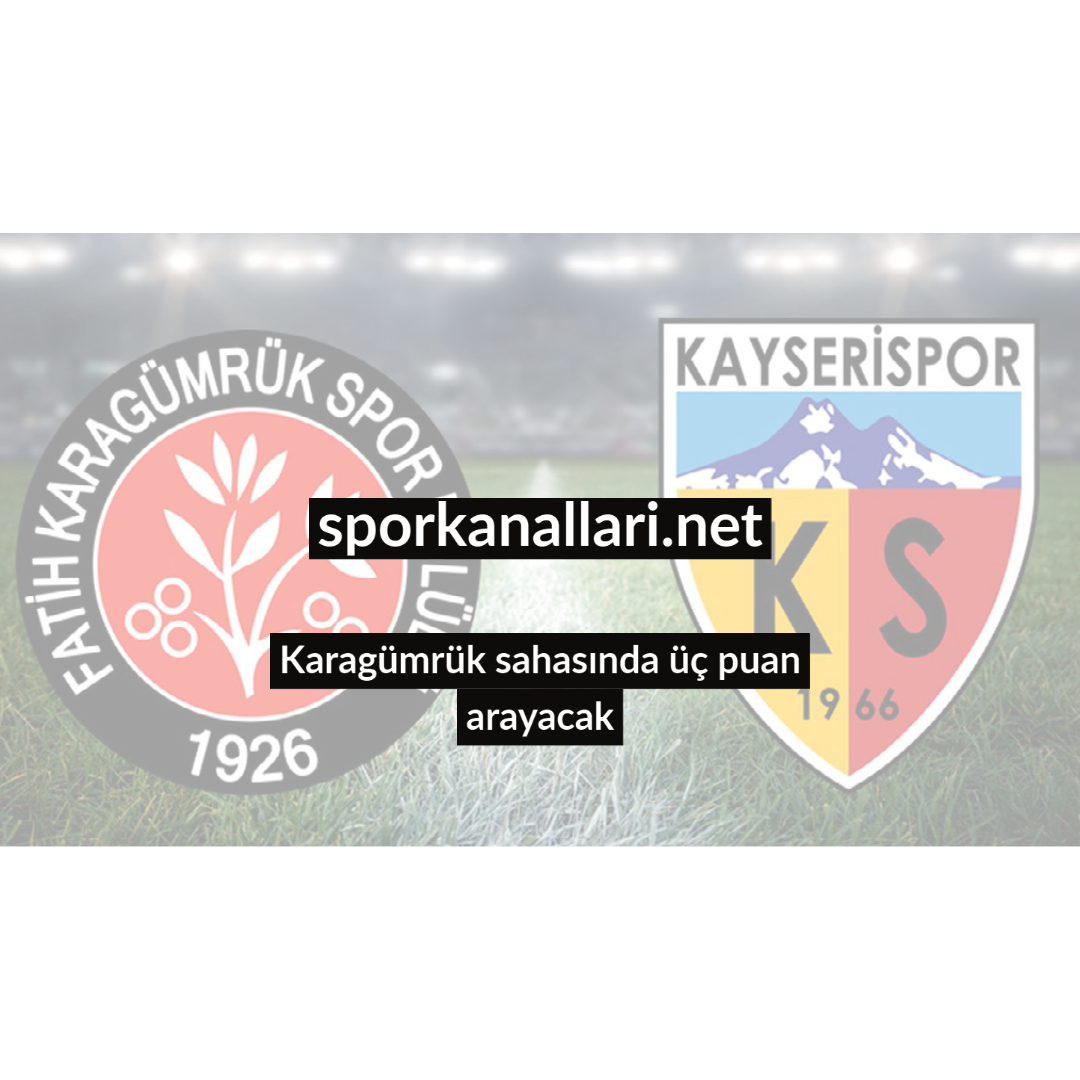 Karagümrük sahasında üç puan arayacak