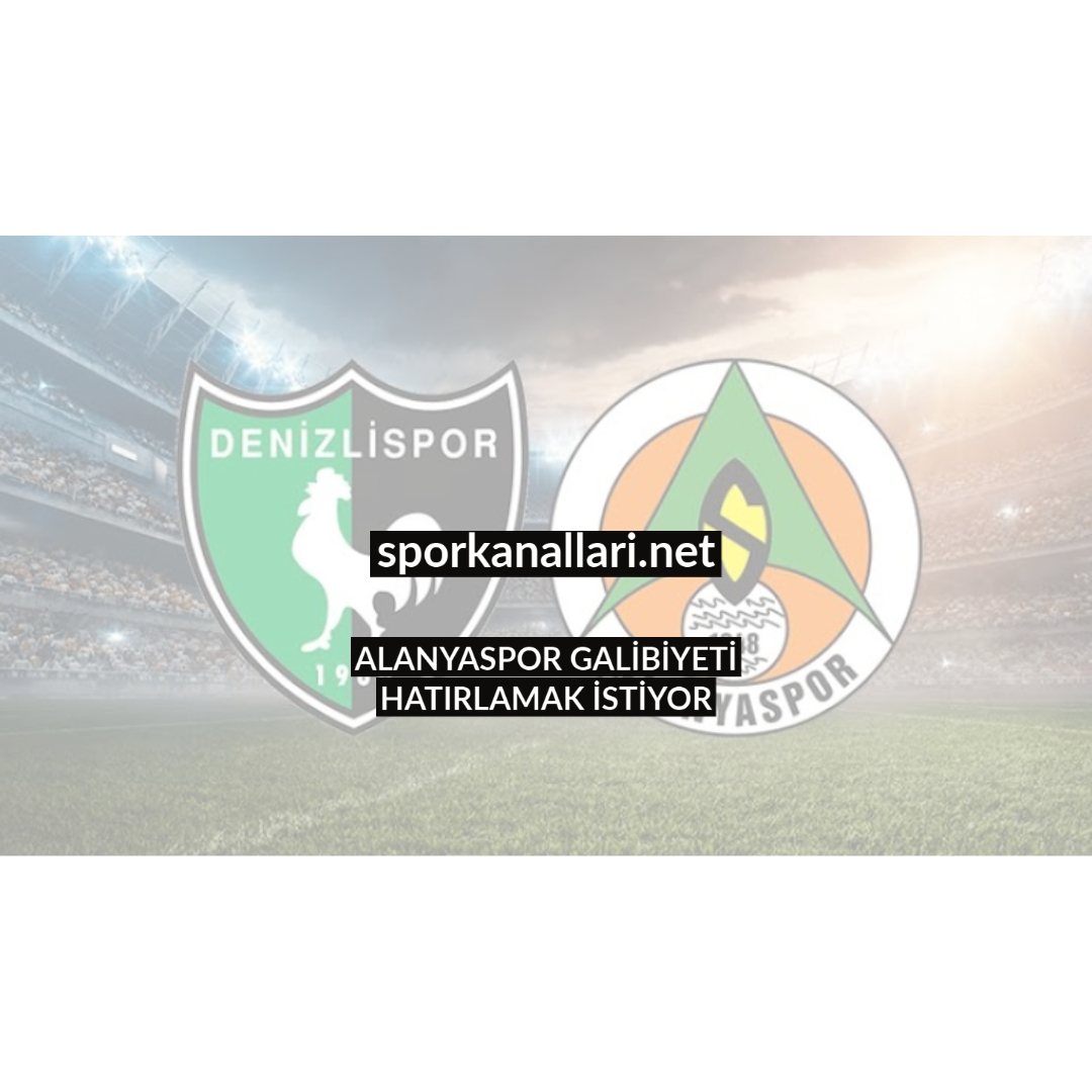 ALANYASPOR GALİBİYETİ HATIRLAMAK İSTİYOR