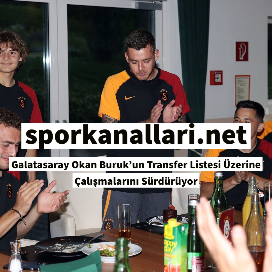Galatasaray Okan Buruk’un Transfer Listesi Üzerine Çalışmalarını Sürdürüyor